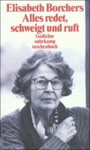 Buchcover Elisabeth Borchers - Alles redet, schweigt und ruft Gedichte elisabeth-borchers-alles-redet-schweigt-und-ruft-cover